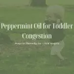 pappermint oil for toddler congestion